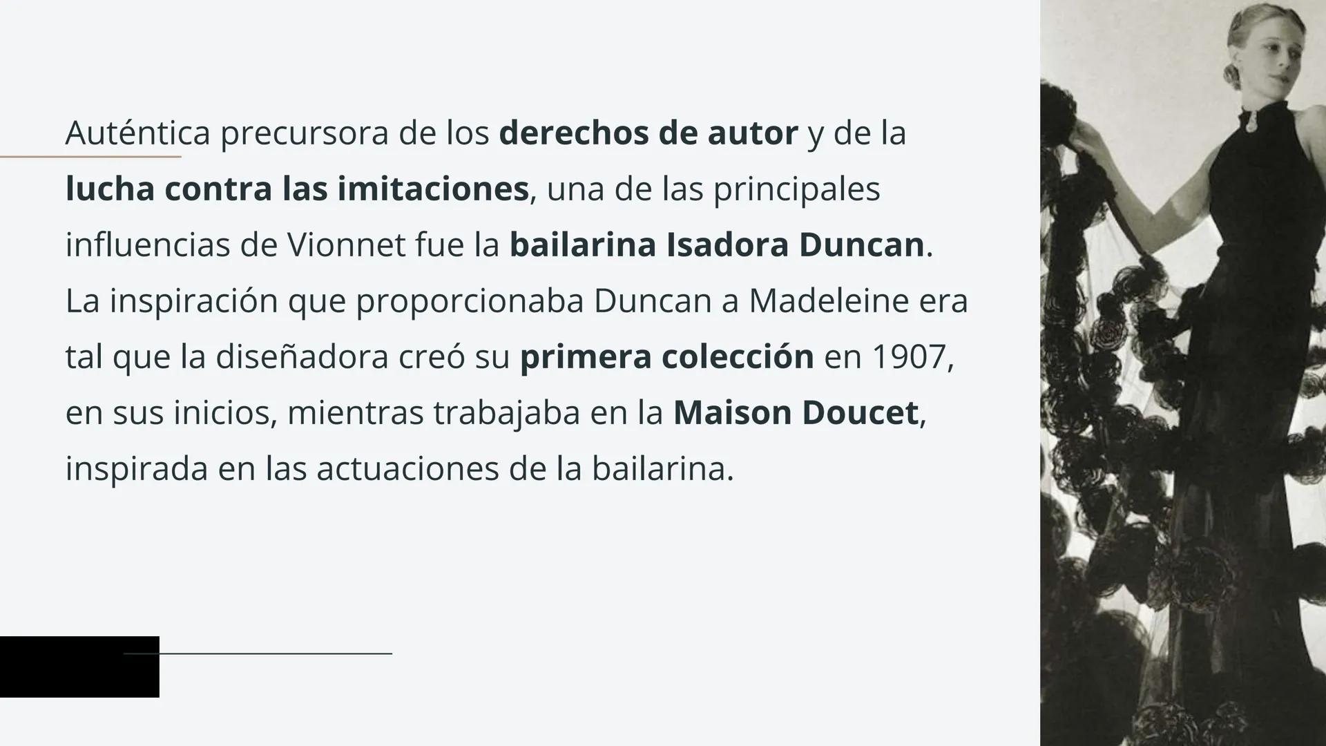 # MADELEINE VIONNET
Madeleine Vionnet, nacio el 22 de junio de 1876 -fue una
diseñadora de alta costura francesa, y como tal, una de las
fi