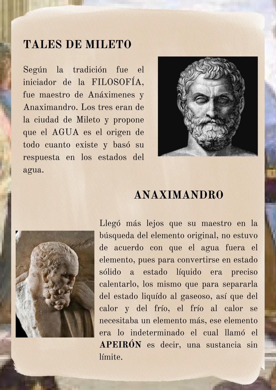 TALES DE MILETO
Según la tradición fue el
iniciador de la FILOSOFÍA,
fue maestro de Anáximenes y
Anaximandro. Los tres eran de
la ciudad de