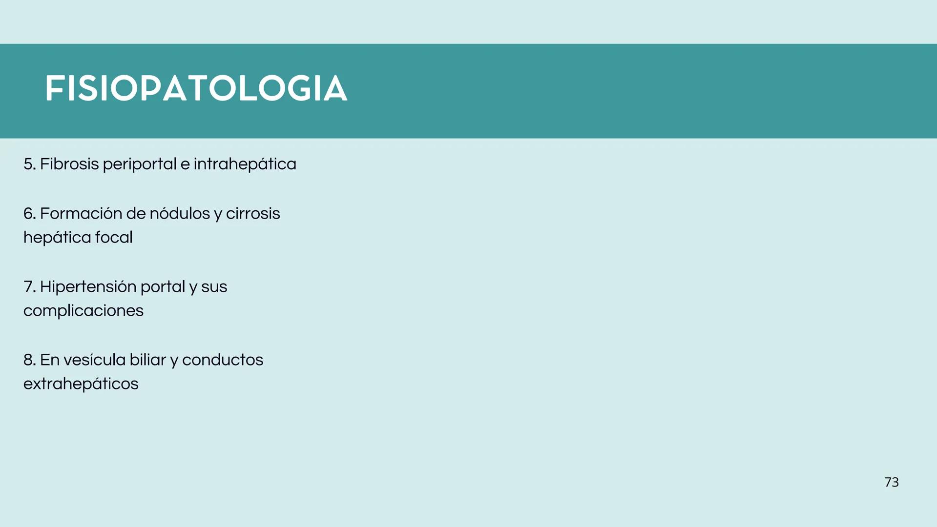 • Colesterol
• Electrolitos y
agua
• Sales Biliares
• Bilirrubina
• Fosfolipidos
FORMACIÓN DE LA
BILIS
Canal biliar
Arteria
Vena
Canaliculos