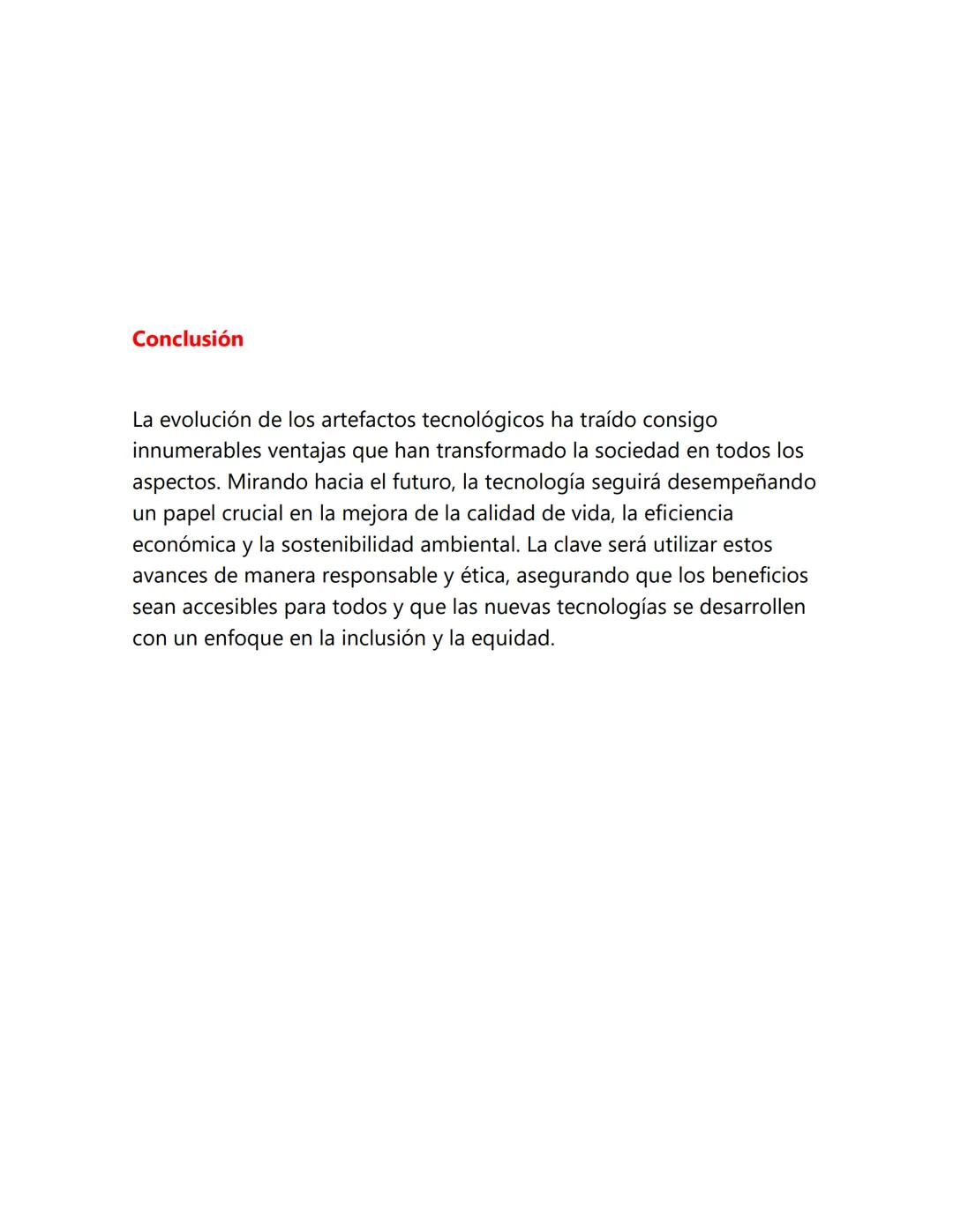 Evolución de los Artefactos Tecnológicos: Un
Viaje desde el Pasado hasta el Presente.
La evolución tecnológica es una historia fascinante qu