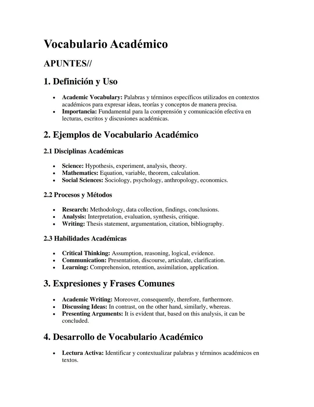 Vocabulario Académico
APUNTES//
1. Definición y Uso
•
•
Academic Vocabulary: Palabras y términos específicos utilizados en contextos
académi