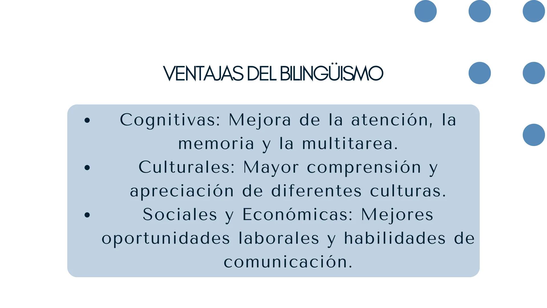 BILINGUISMO ¿QUÉ ES EL BILINGUISMO?
El bilingüismo se refiere a la
capacidad de una persona para usar
dos lenguas de manera efectiva. Es un