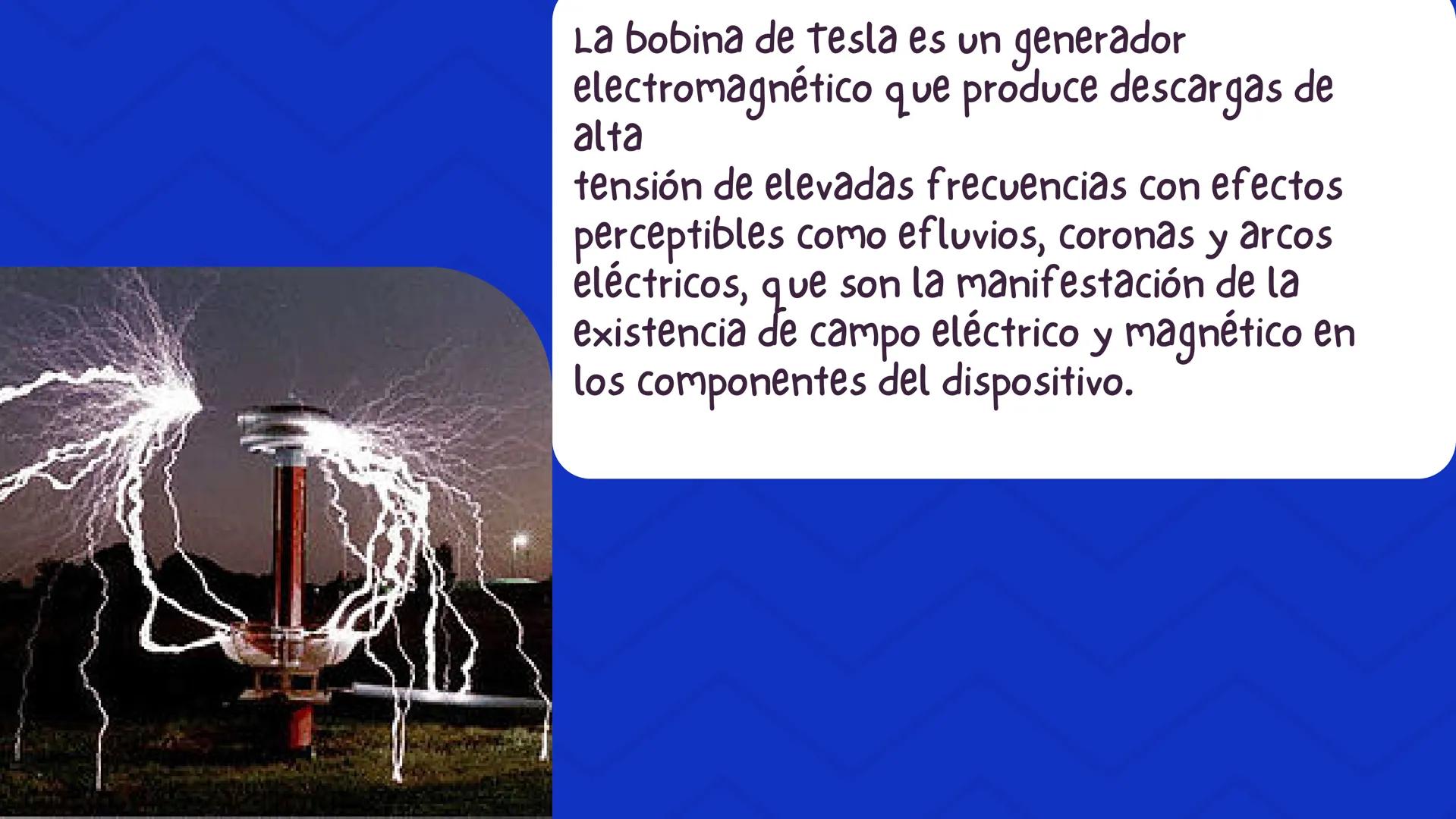 LA BOBINA DE
TESLA Una bobina de tesla es un
tipo de transformador
resonante, llamado así en
honor a su inventor, Nikola
tesla, quien la pat