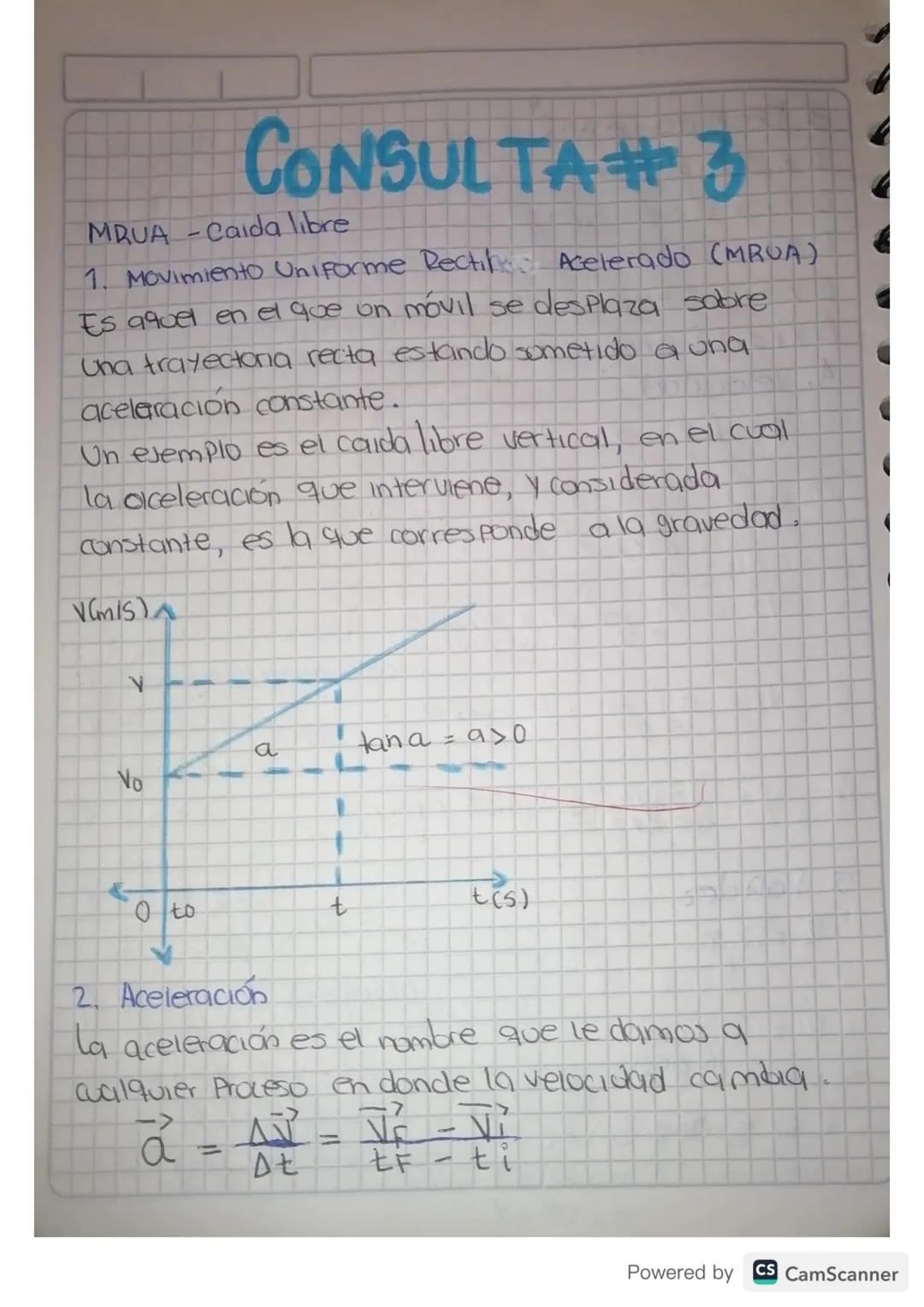 CONSULTA # 3
MRUA-Caida libre
1. Movimiento Uniforme RectifAcelerado (MRUA)
Es aquel en el que un móvil se desplaza sobre
Una trayectoria re