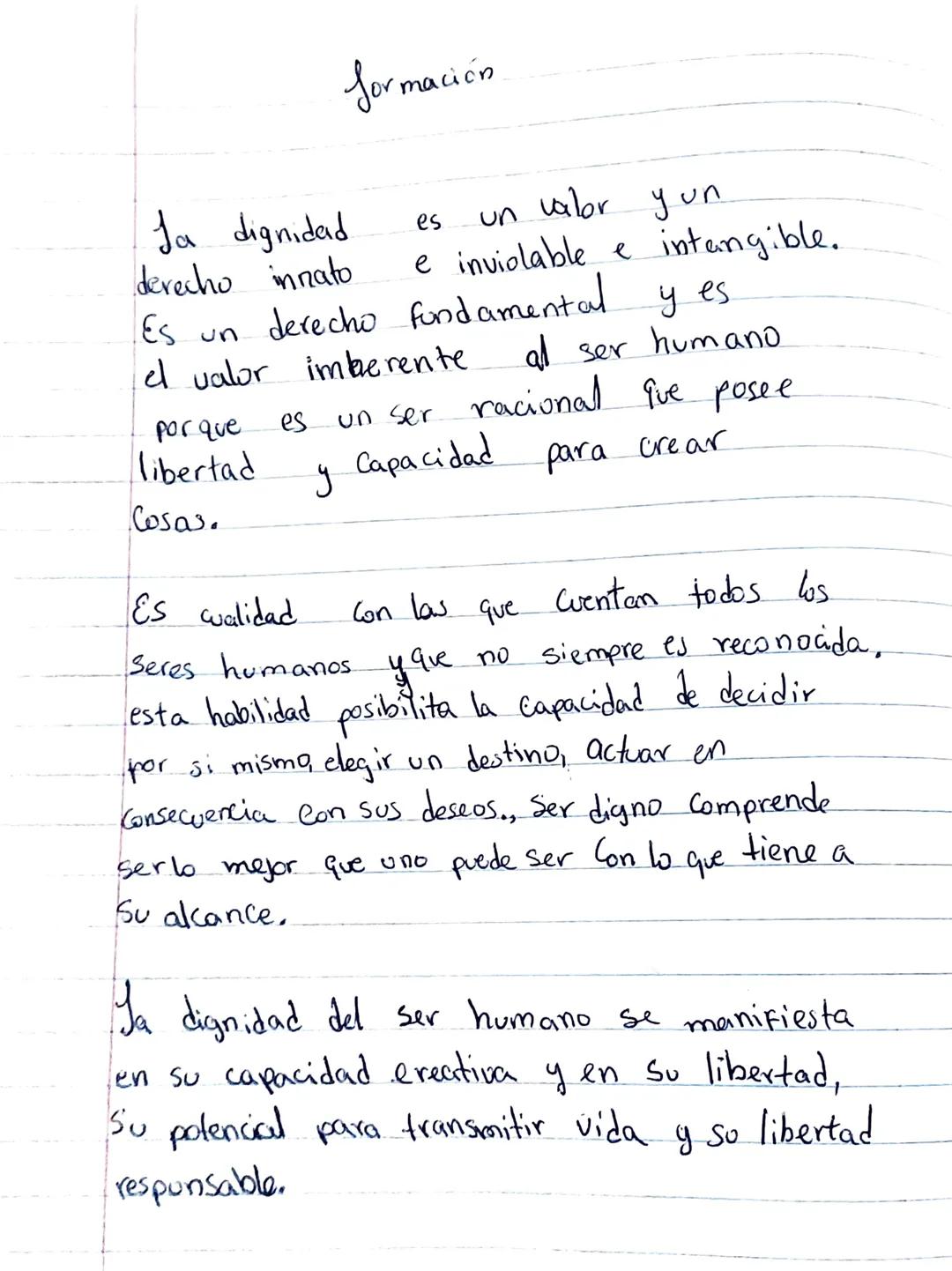 formación
Ja dignidad es un valor y un
derecho in nato e inviolable e intangible.
Es un derecho fundamental y es
el valor imberente al ser