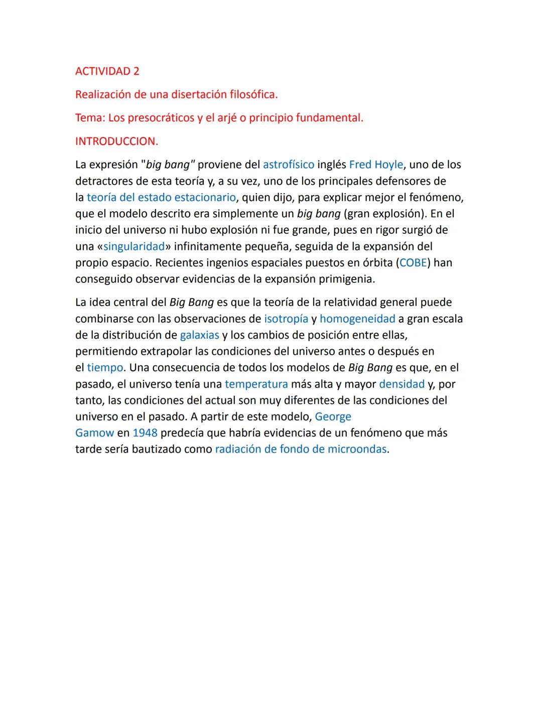 ACTIVIDAD 2
Realización de una disertación filosófica.
Tema: Los presocráticos y el arjé o principio fundamental.
INTRODUCCION.
La expresión
