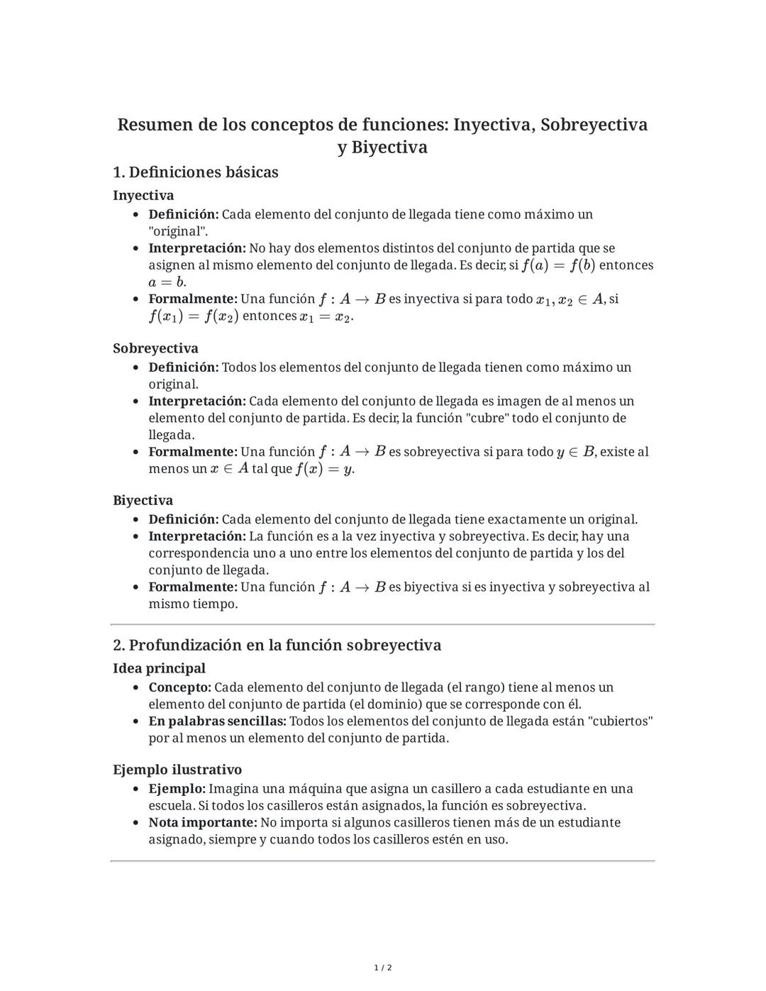 Resumen de los conceptos de funciones: Inyectiva, Sobreyectiva
y Biyectiva
1. Definiciones básicas
Inyectiva
• Definición: Cada elemento del