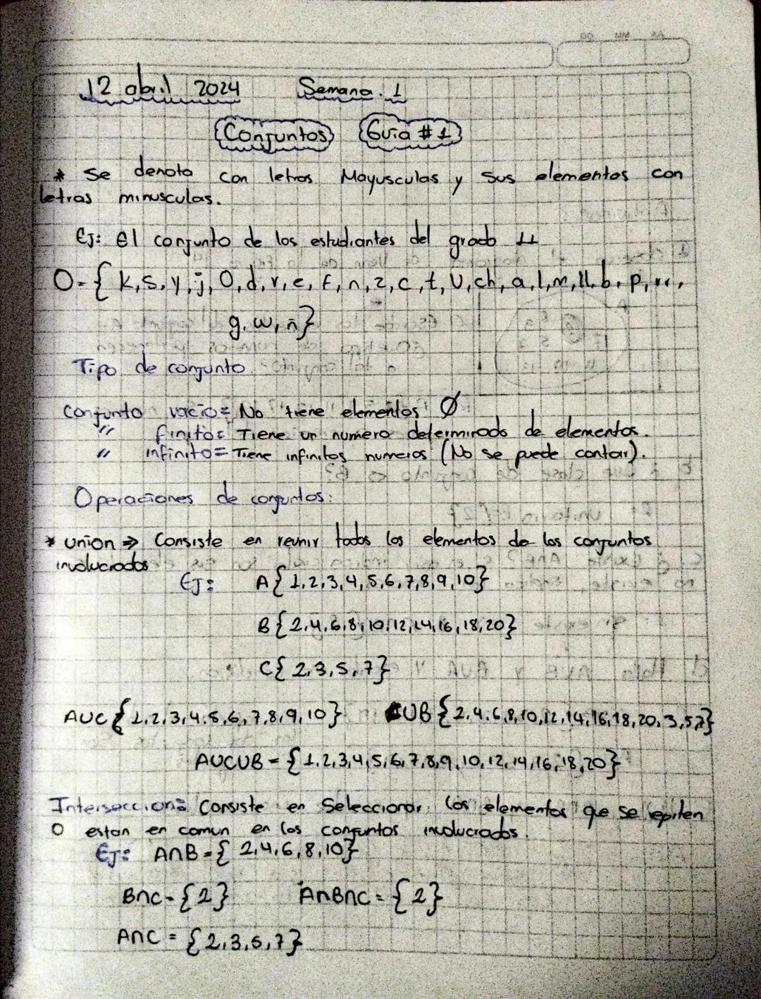 12 abril 2024
Semana
(Conjuntos) (Guia #1
denota
* Se
Con letros Mayusculas y
Sus
elementos con
letras minusculas..
EJ: el conjunto de los e