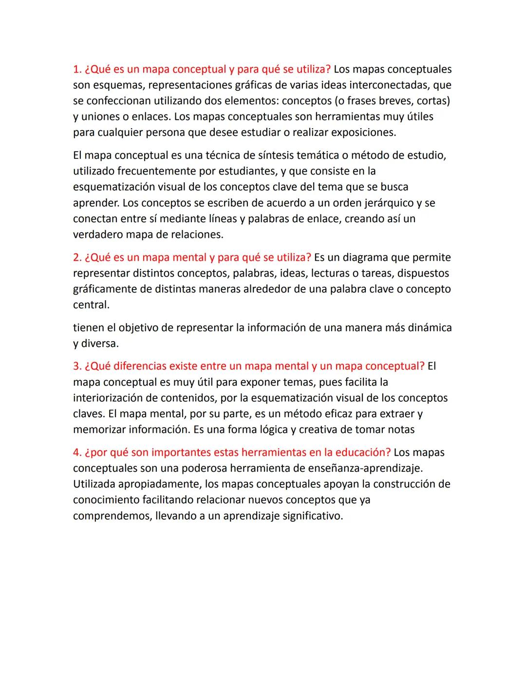 1. ¿Qué es un mapa conceptual y para qué se utiliza? Los mapas conceptuales
son esquemas, representaciones gráficas de varias ideas intercon