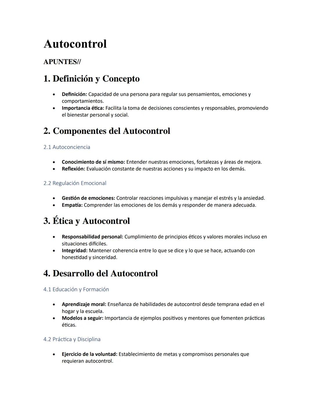 Autocontrol
APUNTES//
1. Definición y Concepto
•
•
Definición: Capacidad de una persona para regular sus pensamientos, emociones y
comportam