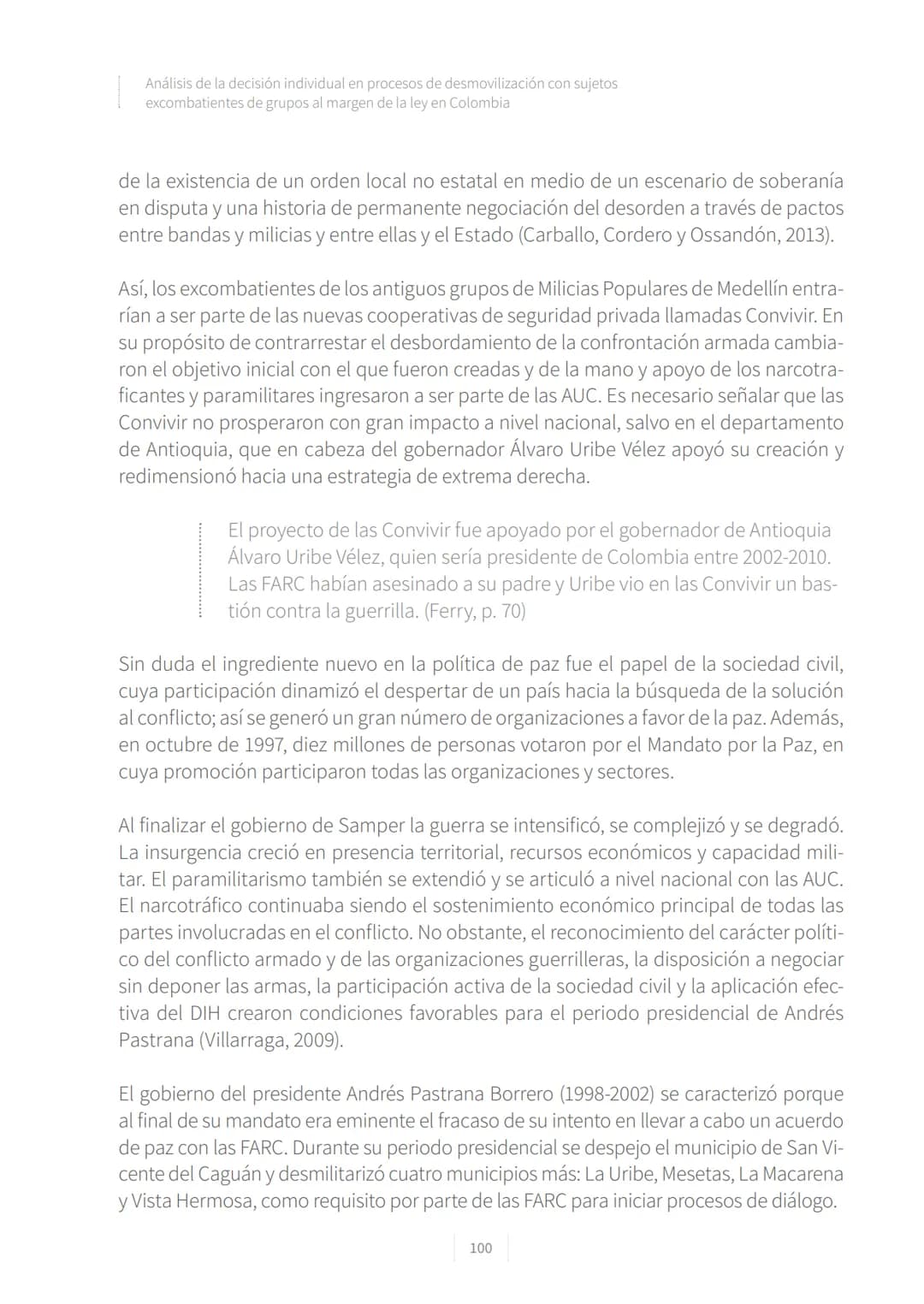CONFLICTO ARMADO
Y PROCESOS DE
PAZ EN COLOMBIA.
1928-2016
La vieja Colombia murió el 9 de abril de 1948,
la nueva no ha nacido todavía.
W