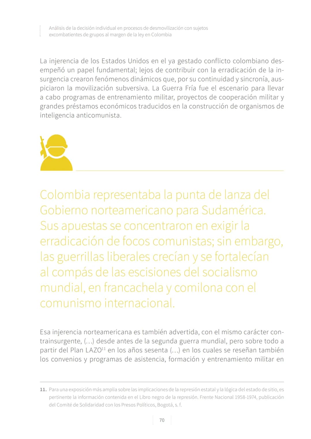 CONFLICTO ARMADO
Y PROCESOS DE
PAZ EN COLOMBIA.
1928-2016
La vieja Colombia murió el 9 de abril de 1948,
la nueva no ha nacido todavía.
W