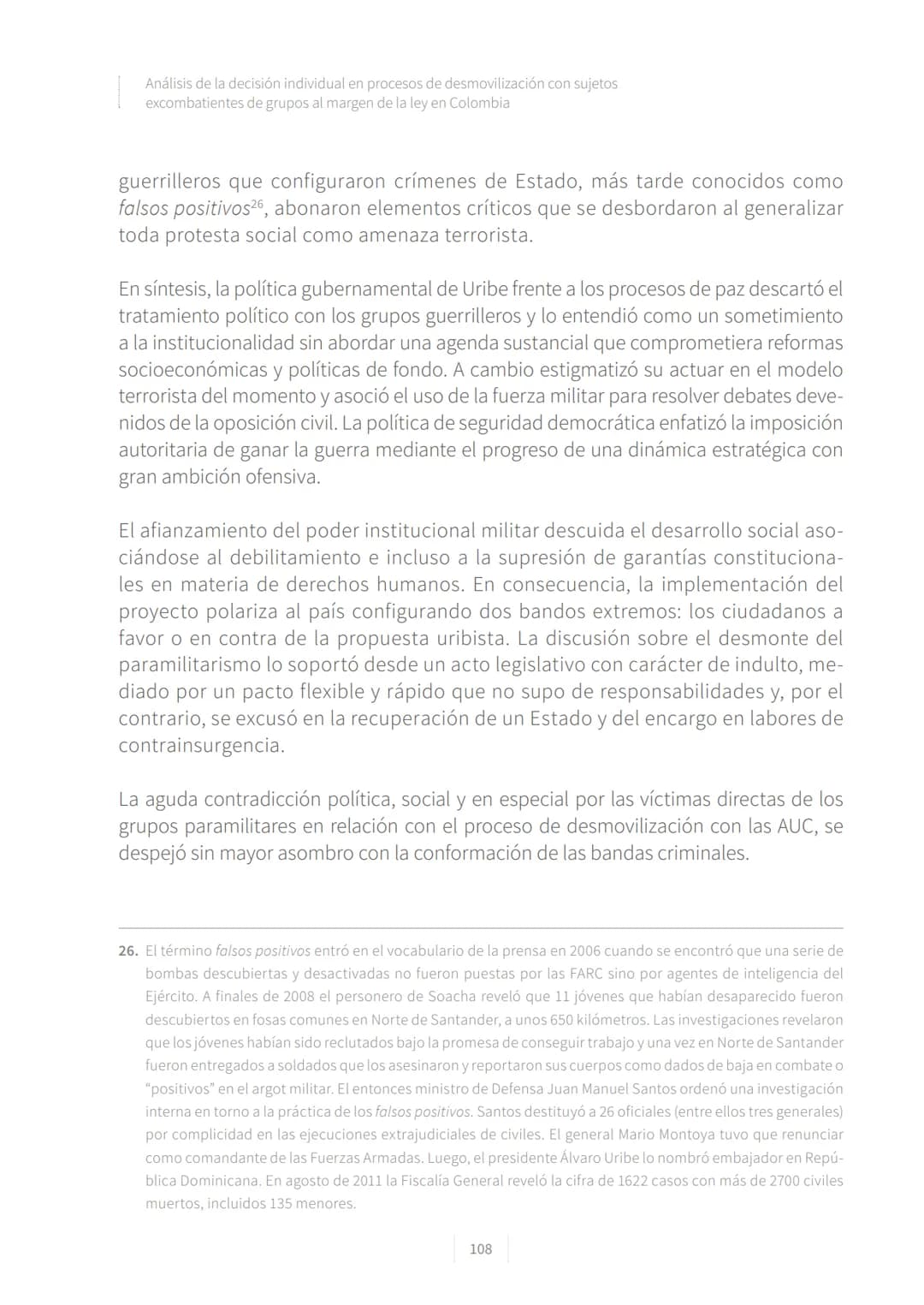 CONFLICTO ARMADO
Y PROCESOS DE
PAZ EN COLOMBIA.
1928-2016
La vieja Colombia murió el 9 de abril de 1948,
la nueva no ha nacido todavía.
W