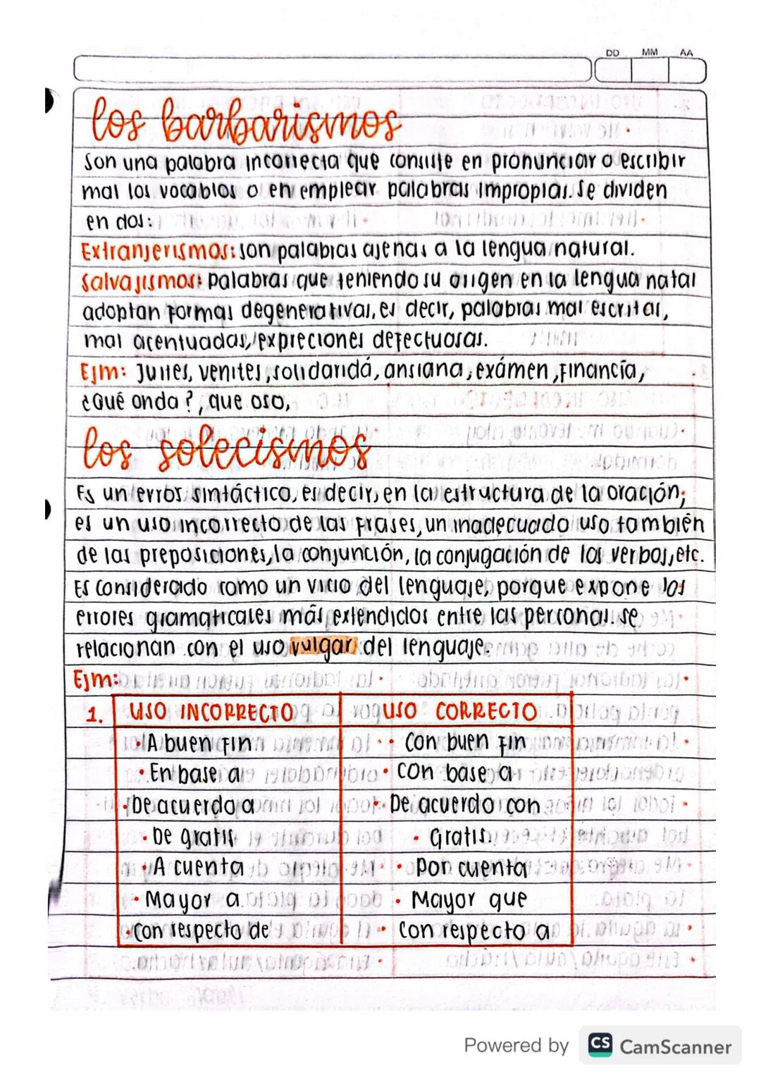 DD MM
AA
# los barbarismos
Son una palabra inconecta que consiste en pronunciar o escribir
mal los vocablos o en emplear palabras impropias.