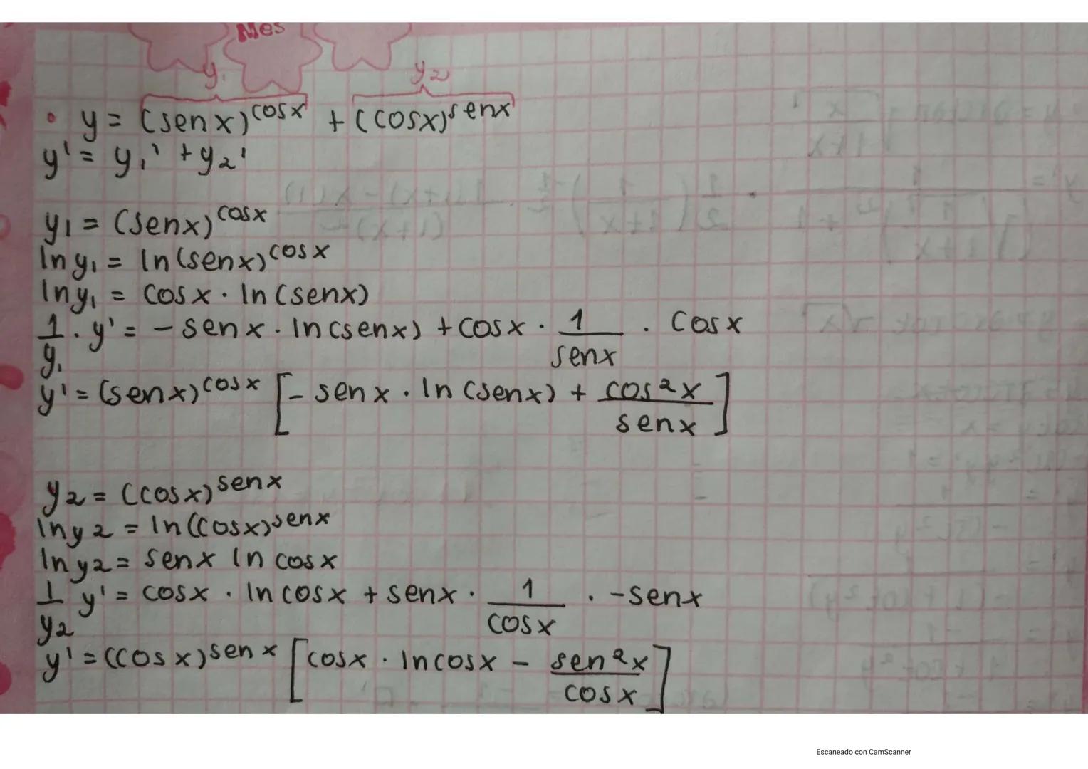 Dia
26
Año
Mes
20
04
Derivadas
y = In (In x
(Inx))
1
1
In (lnx)
Inx
X
y = Sen²x
Senx2
y' = (2 senx • cosx)(Jenx²) - (sen³x) (cosx2.2x)
(senx