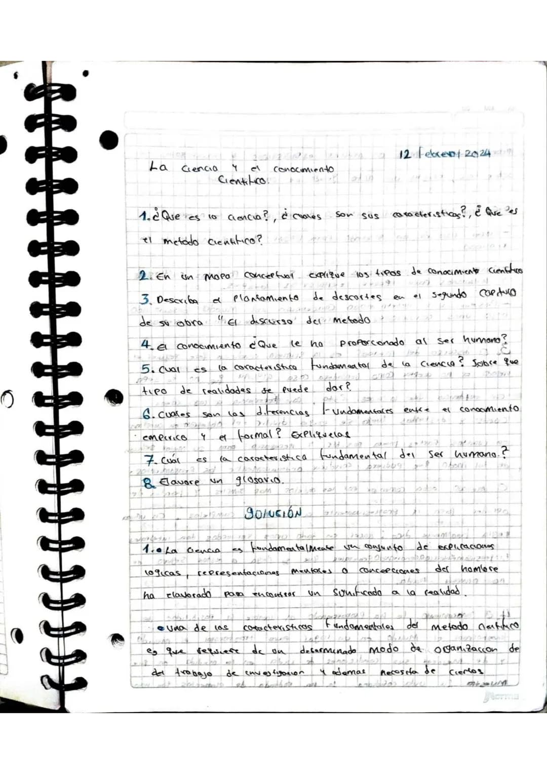 12 Febrero 2024
La Ciencia y el conocimiento
Cientifico.
1. ¿Que es to clencia?, ¿coales Son sus caracteristicas?, ¿Que es
el metodo cientt