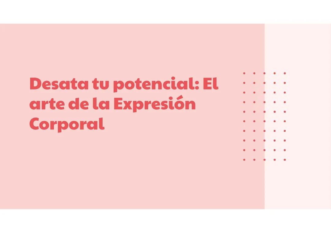 La Importancia de la Expresión Corporal