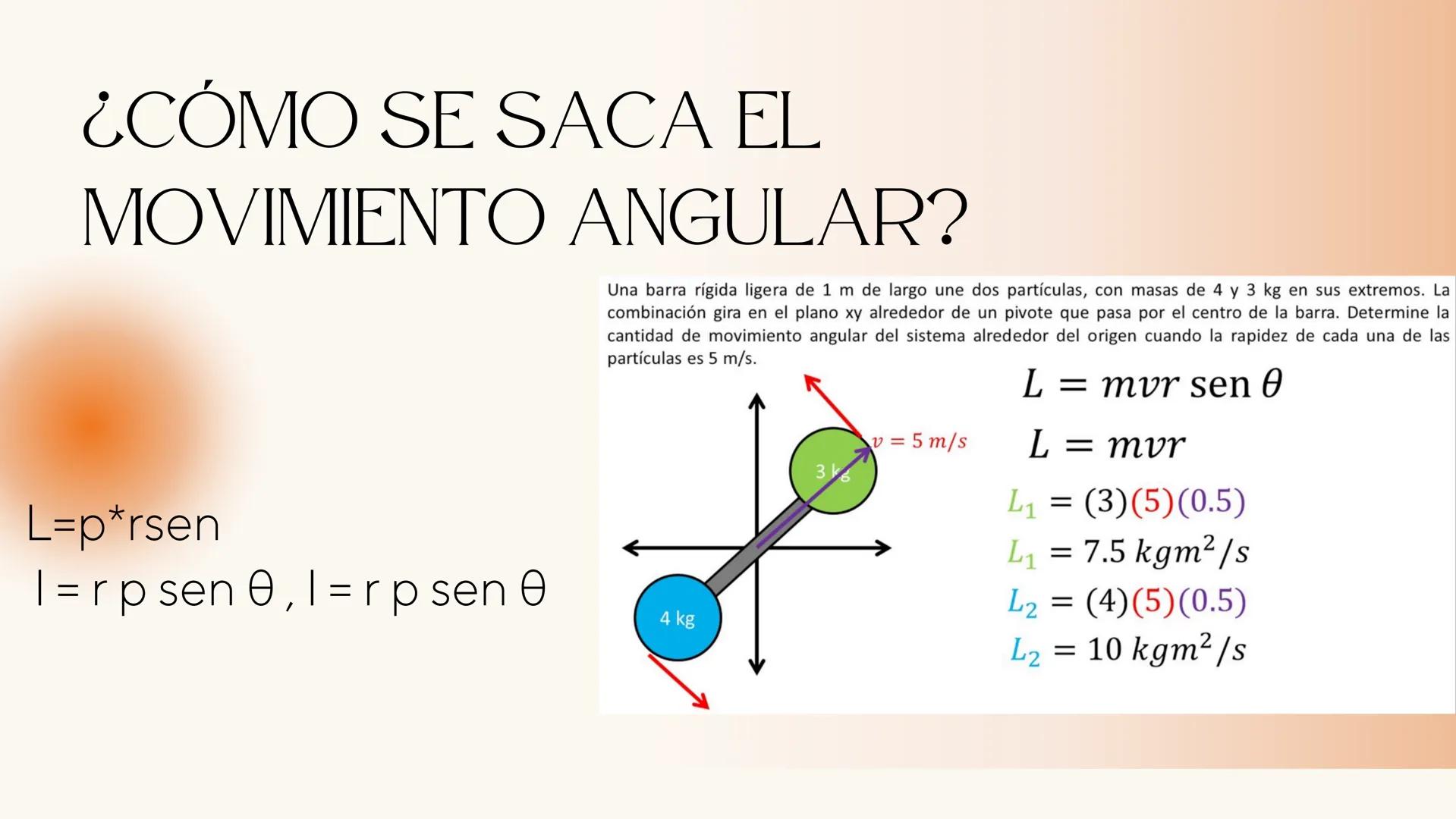 LA CANTIDAD DE
MOVIMIENTO ANGULAR Y
LINEAL ¿QUE ES?
ANGULAR
magnitud física, equivalente
rotacional del momento lineal y
representa la canti