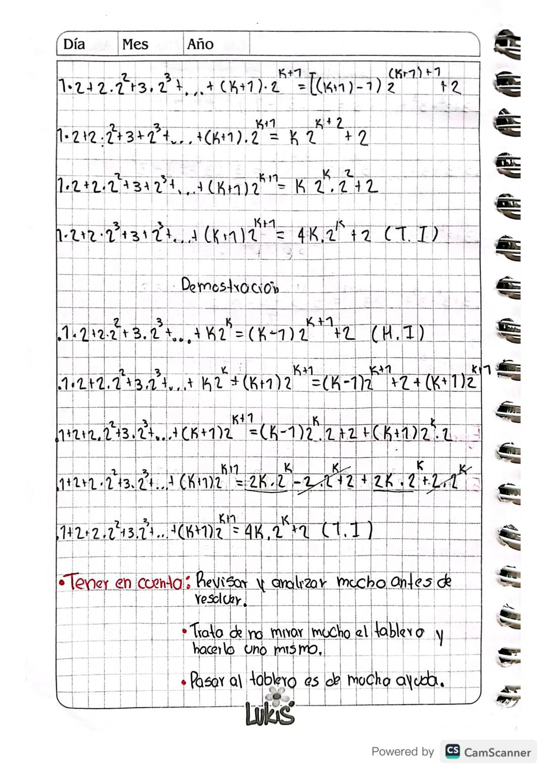 Inducción Matematica.
Demuestre
por
Induccion matematica
7) 1 + 2 + 3 + ... + n = n(n + 2)
Z
Solución
Paran = 17 = 7(1+1)-7=2
2
1 = 1 (be cu