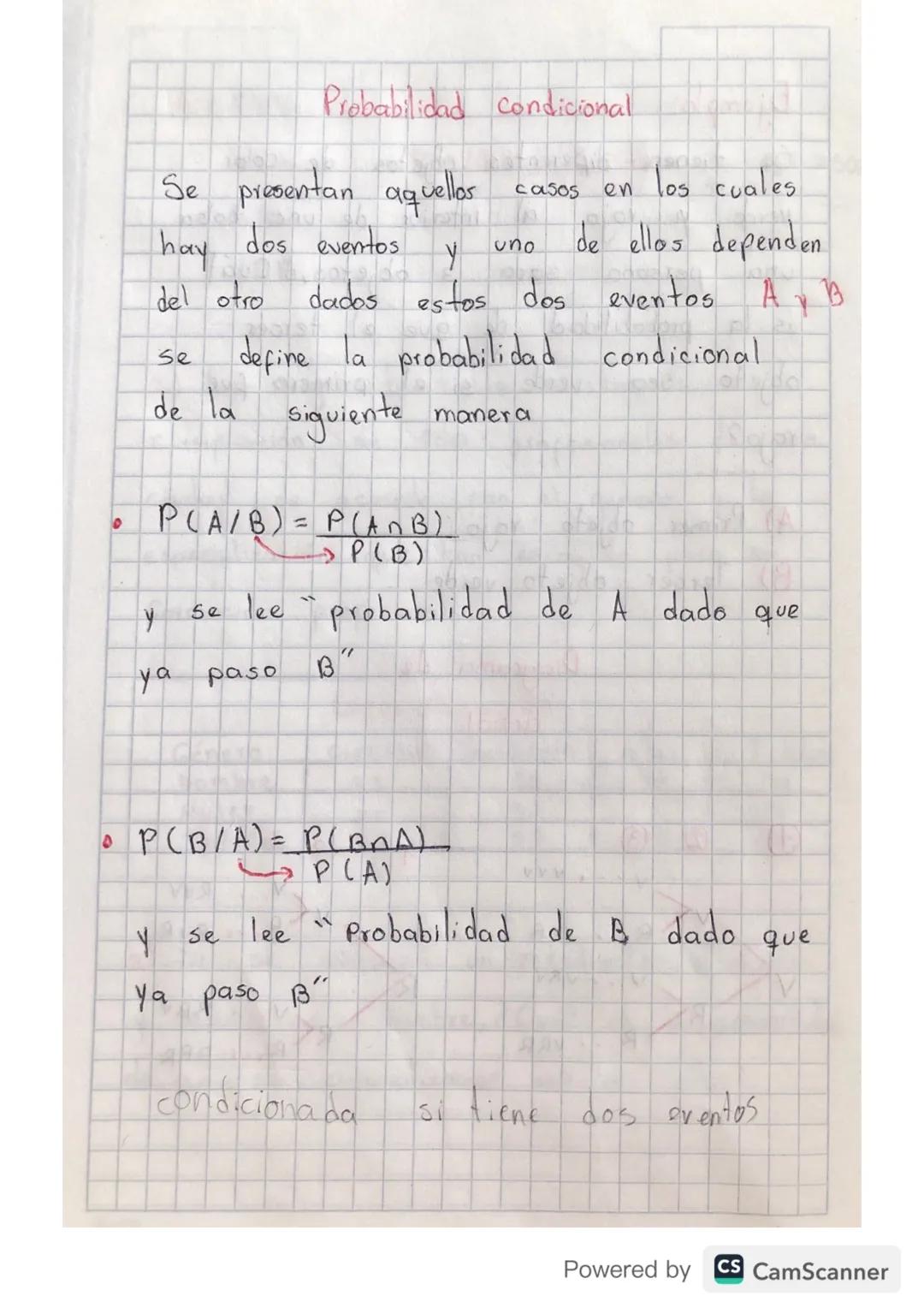 Probabilidad condicional
Se presentan aquellos casos en los cuales
hay dos eventos
uno
y
de ellos dependen
del otro
dados estos dos eventos.