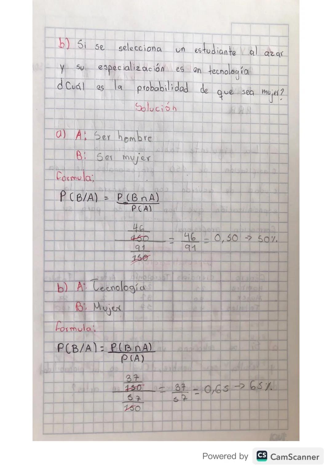 Probabilidad condicional
Se presentan aquellos casos en los cuales
hay dos eventos
uno
y
de ellos dependen
del otro
dados estos dos eventos.