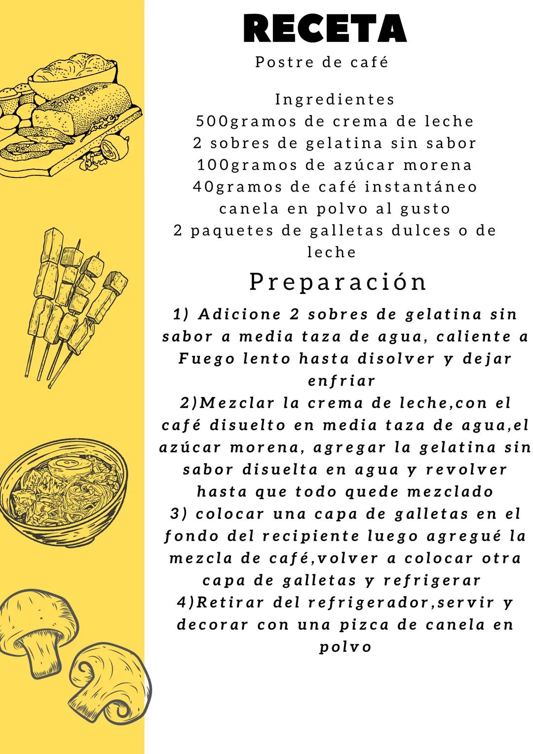 # RECETA
Postre de café
Ingredientes
500gramos de crema de leche
2 sobres de gelatina sin sabor
100gramos de azúcar morena
40gramos de caf