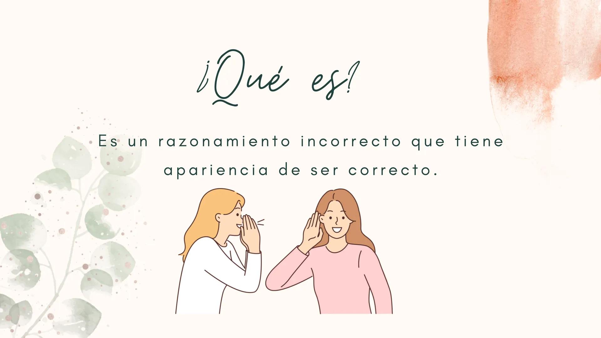 FALACIAS ¿Qué es?
Es un razonamiento incorrecto que tiene
apariencia de ser correcto. Las 2 falacias.
• Sacar conclusiones
generales: A part