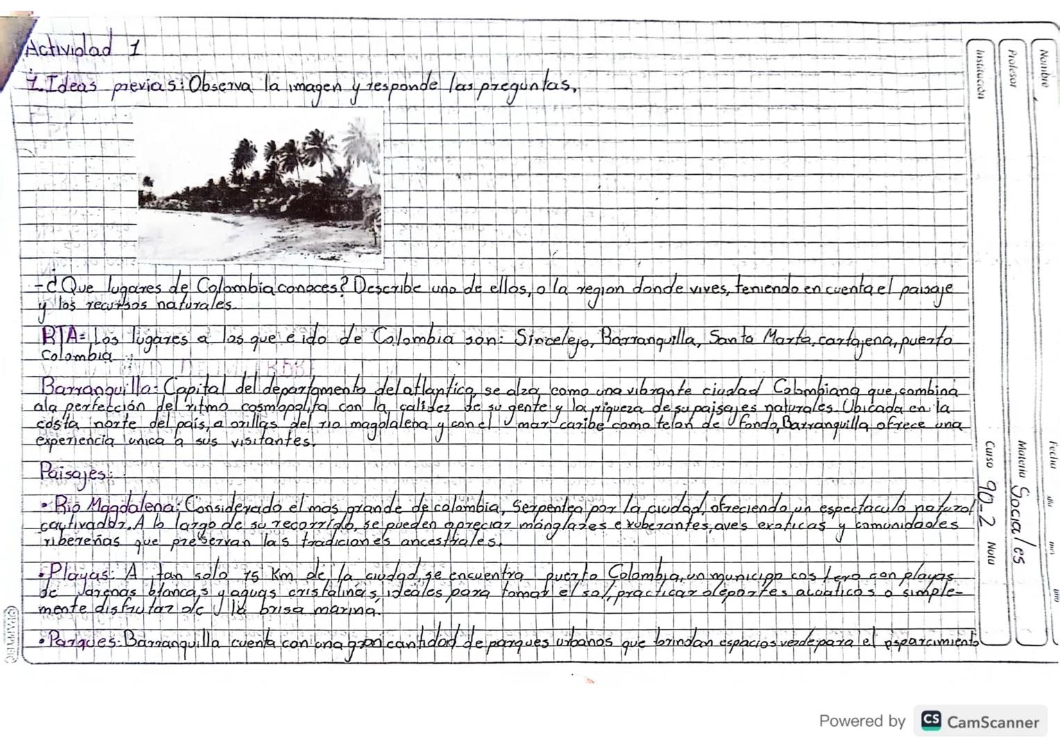 Actividad 1
4. Ideas previas: Observa la imagen y responde las preguntas,
Nombre
Profesor
Institución
Fecha
Materia
نالد
Sociales
Curso 90-2