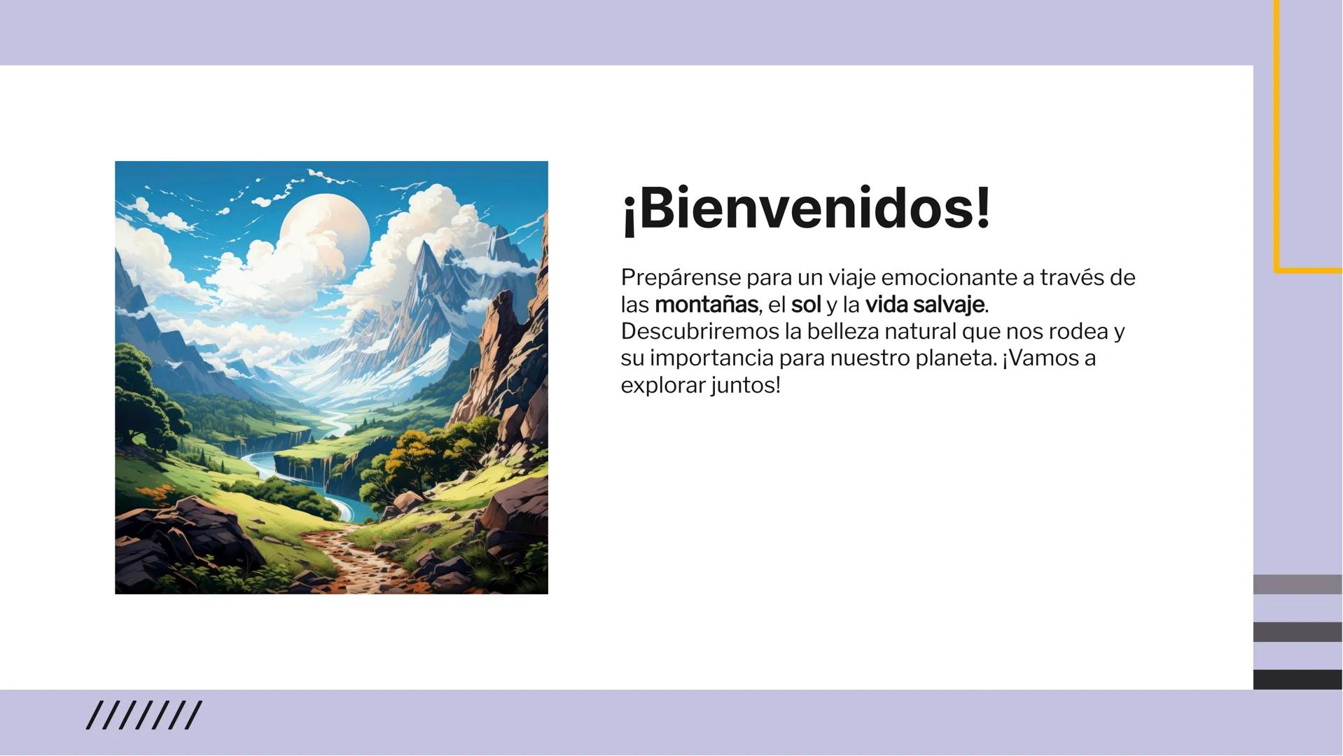 Descubriendo la naturaleza:
montañas, sol y vida salvaje ////
¡Bienvenidos!
Prepárense para un viaje emocionante a través de
las montañas, e