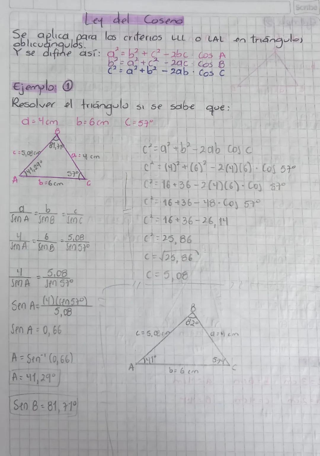 Ley del Coseno
Scribe
Se
S61, aplica para los criterios ĿLL o LAL
oblicuangulos.
2
Y se difine asi: α = b² + (² -2bc Cos A
Ejemplo ①
b² = a²