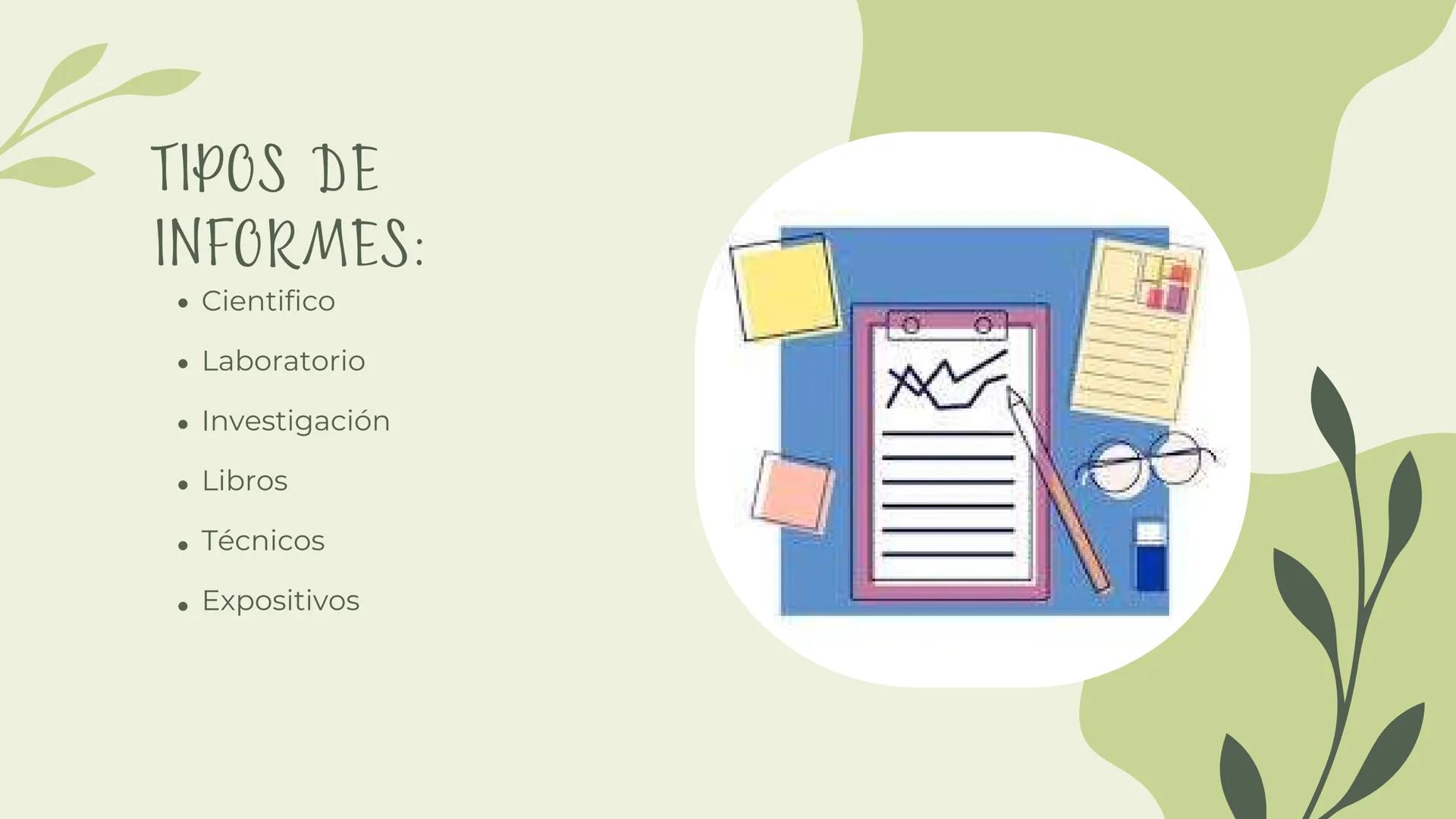 ¿QUE ES EL INFORME ?
El informe es un texto en el
que se reporta información
sobre un tema y se formulan
conclusiones al respecto, el
propos
