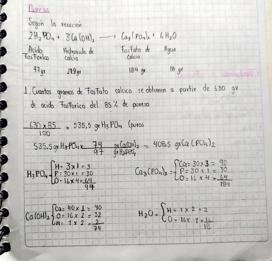 Purcha
Segun la reacción
2H3PO4 + 3 Ca(OH)2
Ca₂ (PO)2 + 6H₂O
Acido
Hidroxido de
Fosfato de
Calcio
Agua
Fosfovico
calcio
97 gr
21991
184 gr
1
