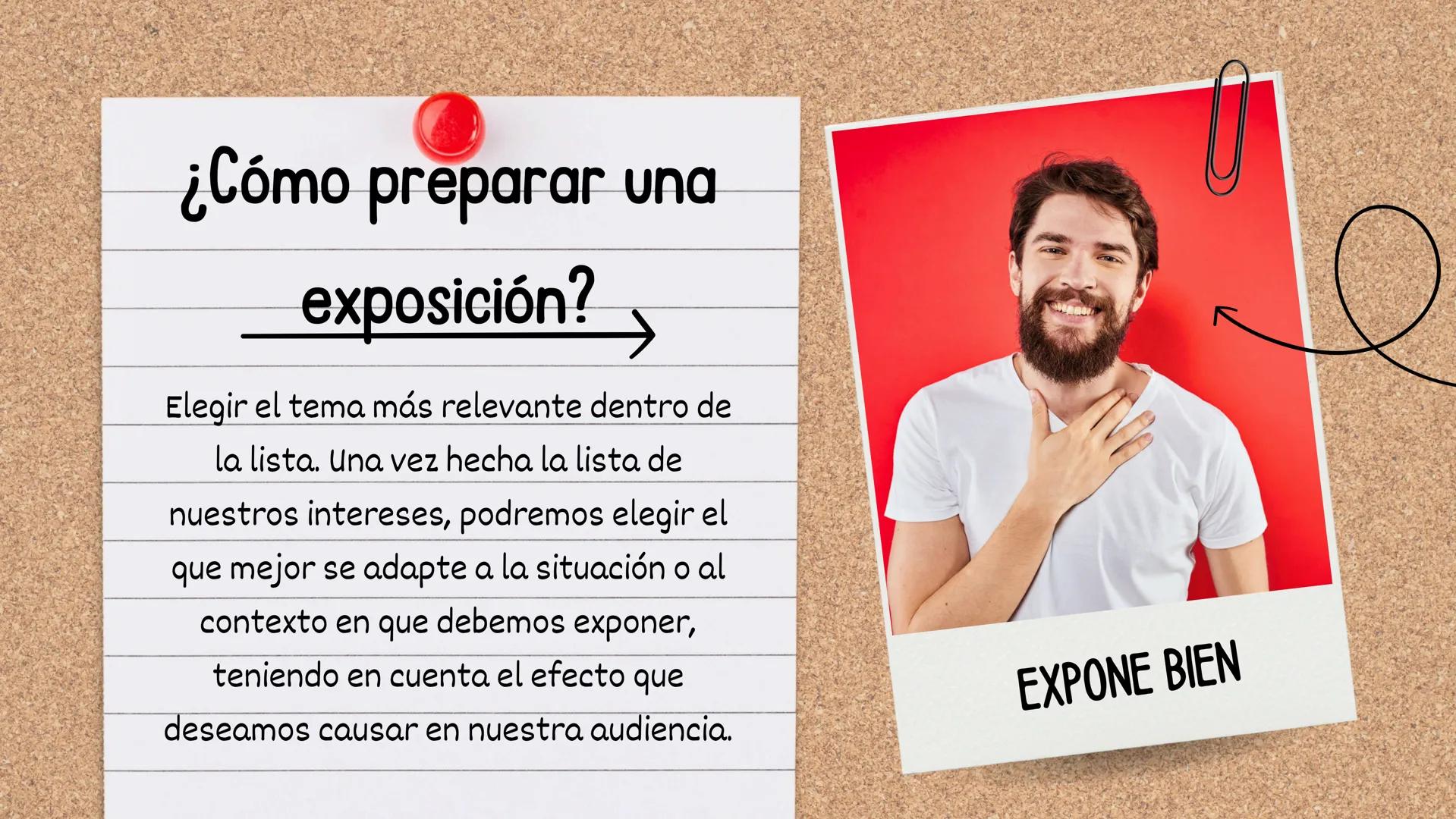 Características de una exposición
Es oral. Puede apoyarse en material escrito y visual,
pero es imprescindible la participación de uno o var