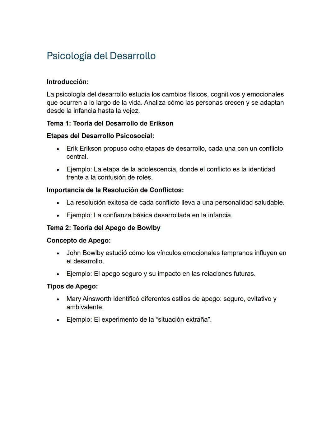 # Psicología del Desarrollo
Introducción:
La psicología del desarrollo estudia los cambios físicos, cognitivos y emocionales
que ocurren a