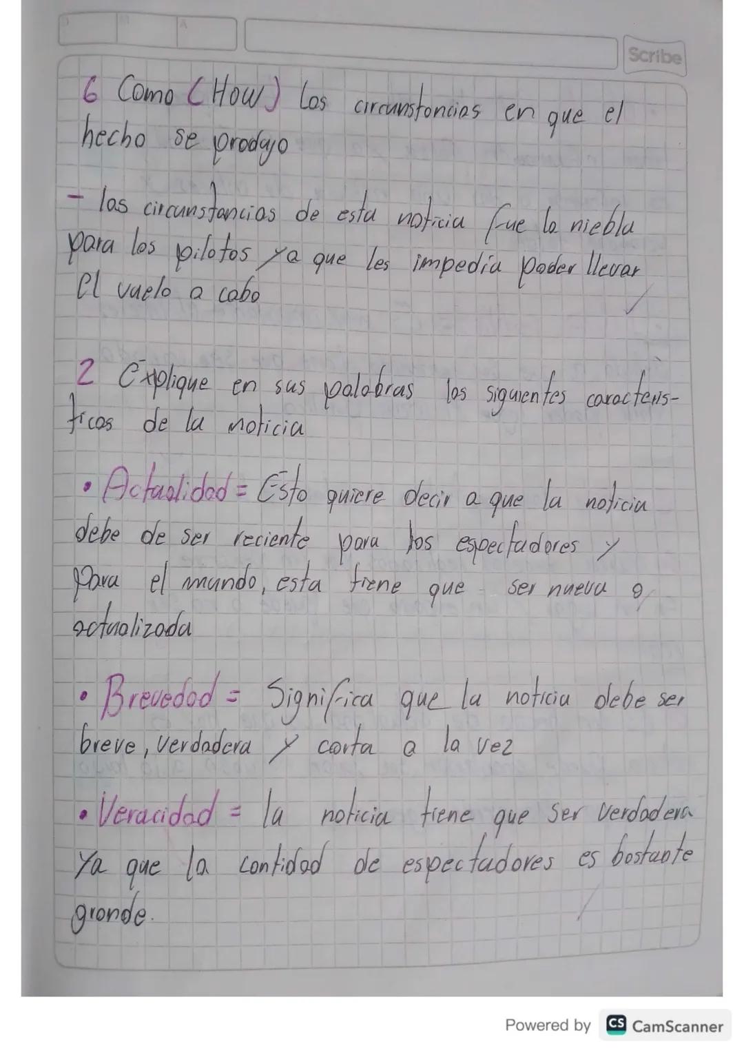 Scribe
taller de la Noticia
11)etermine en la noticia onterior la respuesta
a las siguientes Preguntas.
1) Qué (what). El acontecimiento,