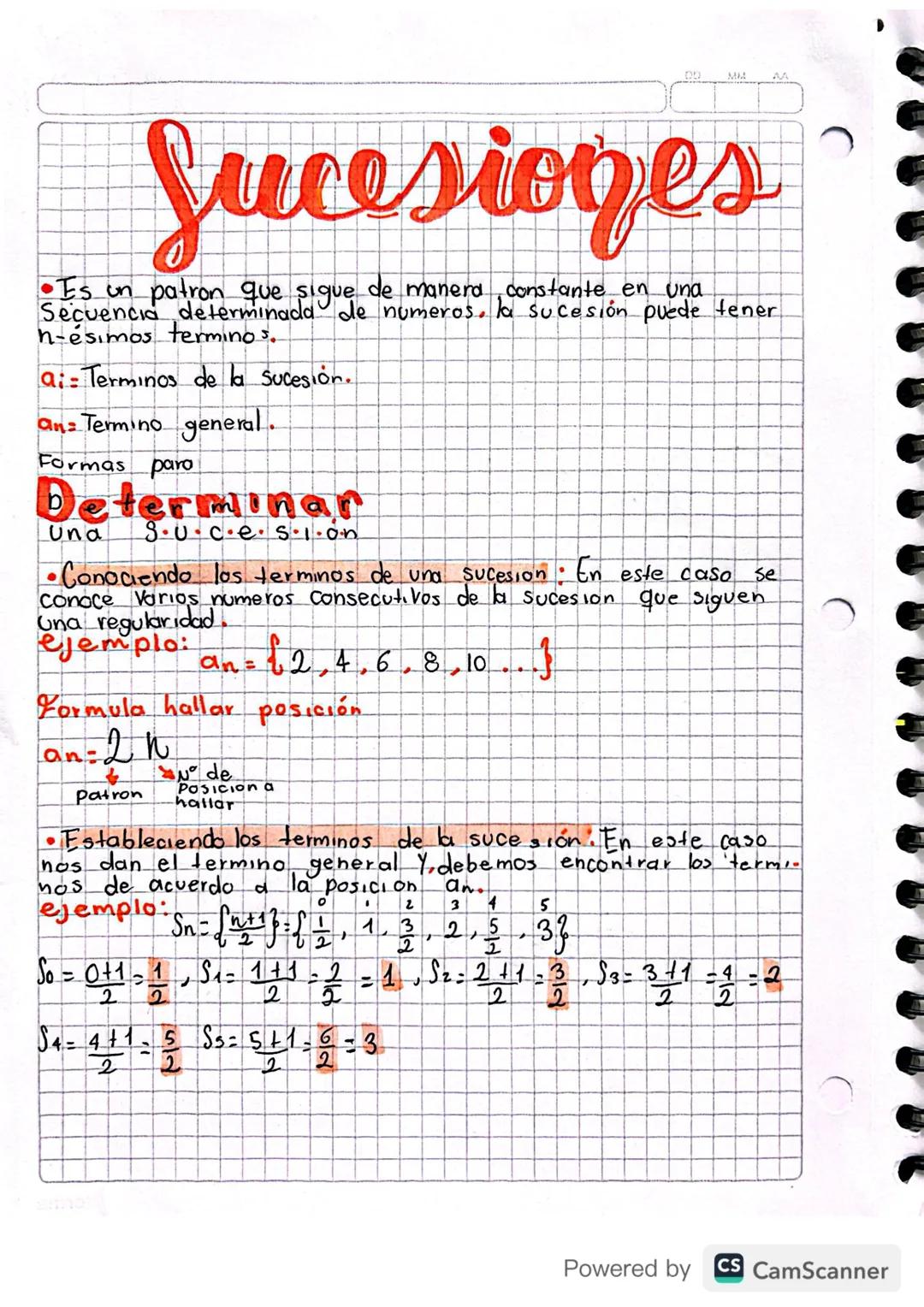 MM
Sucesiones
Es un patron que sigue de manera constante en una
Secuencia determinada de numeros, la sucesión puede tener
n-ésimos terminos.