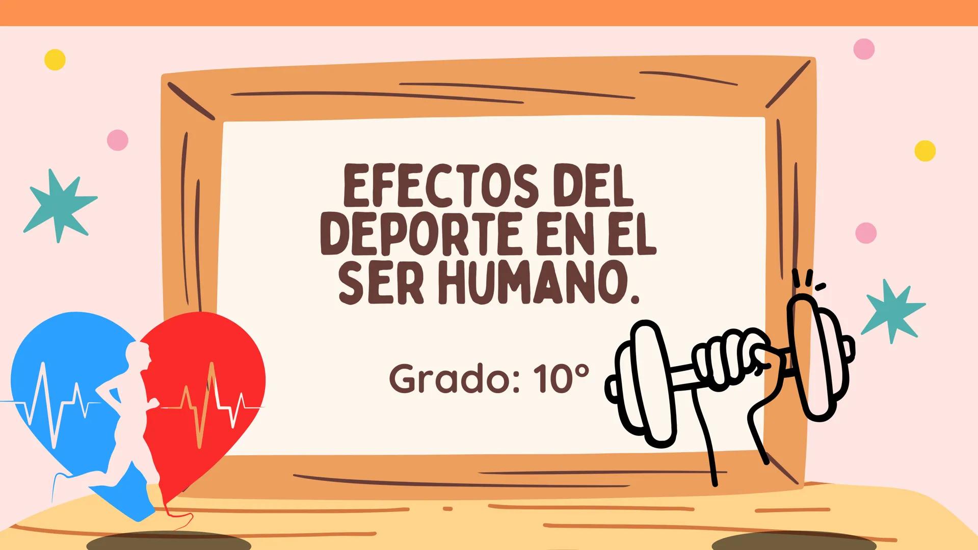 EFECTOS DEL
DEPORTE EN EL
SER HUMANO.
Grado: 10° QUÉ LE PASA A
NUESTRO CUERPO
CUANDO HACEMOS
EJERCICIO. 1. Hacer ejercicio te ayuda a
contro